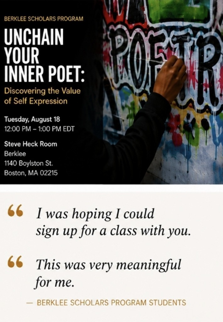 Unchain Your Inner Poet poster for the Berklee Scholars Program, with notes from students.